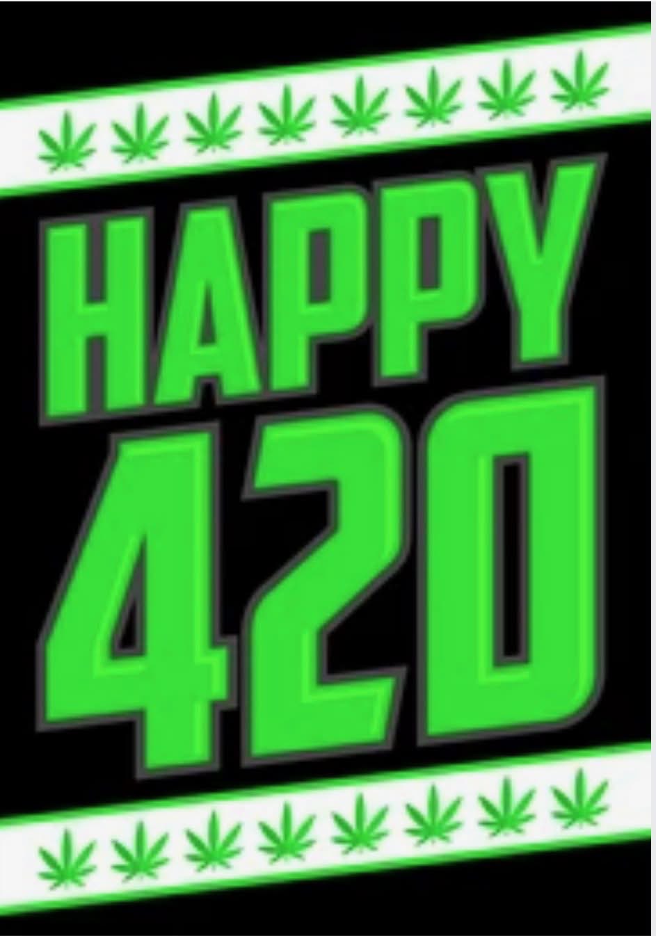 Happy 420